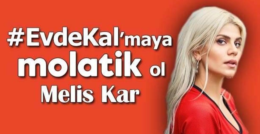 Melis Kar La Evdekal Maya Molatik Ol Molatik Trend