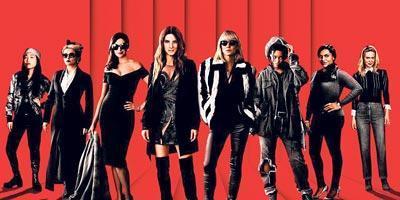 ‘OCEAN’S 8’ KADINLARI KARİZMADA SON NOKTA