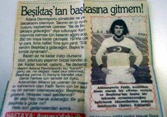 O da 'Beşiktaş'tan başkasına gitmem' demiş - Spor Haberleri - Milliyet