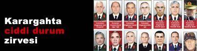 Orgeneraller toplantısının perde arkası