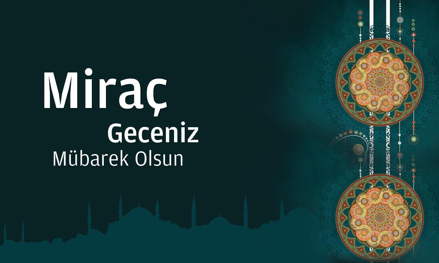 Miraç Kandili Dua ve İbadetleri
