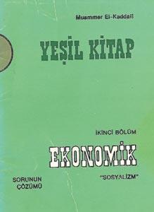 Kaddafi’nin ‘Yeşil Kitap’ını bir zamanlar biz de sevmiştik