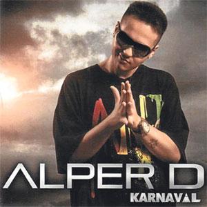 ‘ALPER D’... BU iSME DiKKAAAT