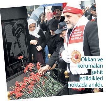 Gaffar Okkan ve 5 koruması anıldı