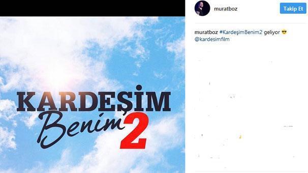 Murat Boz ve Burak Özçivit´li ´Kardeşim Benim 2´ geliyor