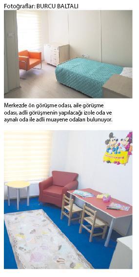 “Adli sürecin travmasını minimuma indiriyoruz”