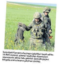 Suriye’ye kaçmaya çalışan 18 PKK’lı terörist öldürüldü