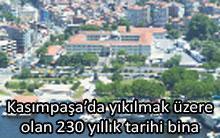 230 yıllık binayı yıkıp AVM yapmak cinayettir