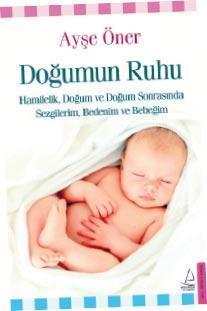 Doğumun ruhu değişti