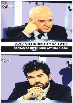 AZiZ YILDIRIM YARIN ‘BEYAZ FUTBOL’DA