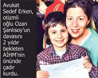 BİR ANNENİN HUKUK MÜCADELESİ