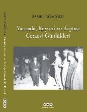 27 Mayıs Günlükleri - ‘Ruhunun bütün mecali bakışlarında toplanmıştı’