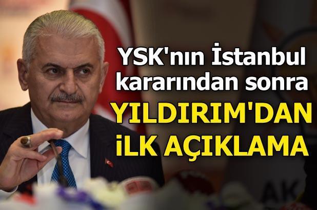 Binali Yıldırım: Kararın anlamı aynı adaylarla seçime gidilmesidir