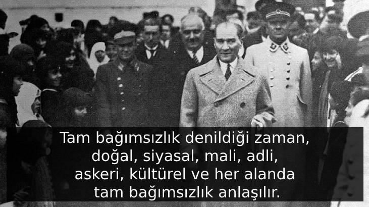 Atatürk Sözleri: Mustafa Kemal Atatürkün En Unutulmaz Ve En Anlamlı Güzel Sözleri