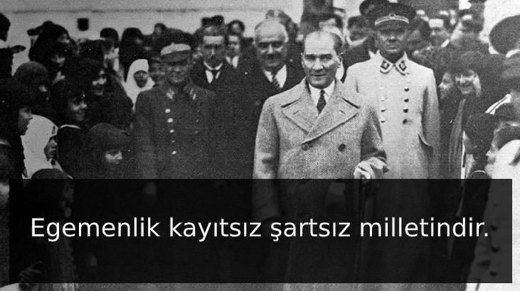 Atatürk Sözleri: Mustafa Kemal Atatürkün En Unutulmaz Ve En Anlamlı Güzel Sözleri