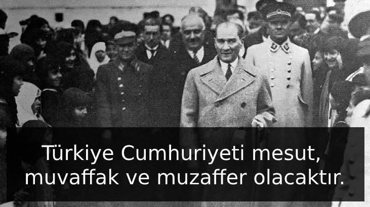 Atatürk Sözleri: Mustafa Kemal Atatürkün En Unutulmaz Ve En Anlamlı Güzel Sözleri