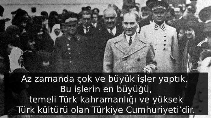 Atatürk Sözleri: Mustafa Kemal Atatürkün En Unutulmaz Ve En Anlamlı Güzel Sözleri