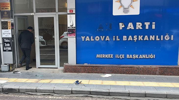 Yalova AK Parti İl Başkanlığı binasına saldırı