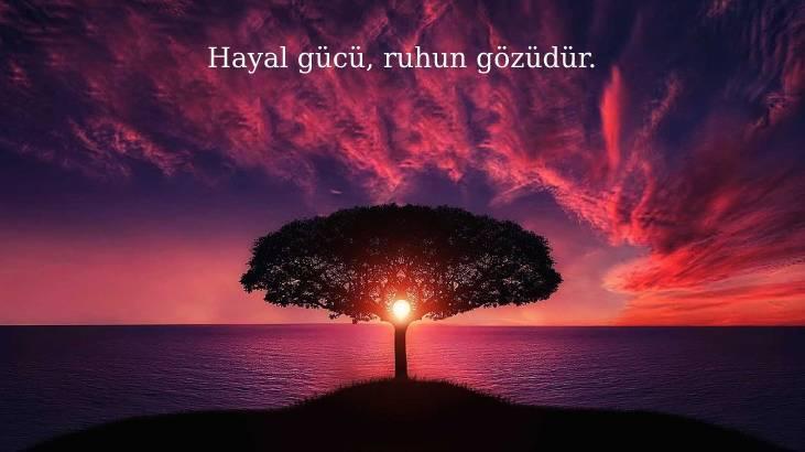 Hayal İle İlgili Sözler 2026: Hayal Gücü, Umut Etmek Ve Hayal Kurmak Üzerine Güzel Sözler