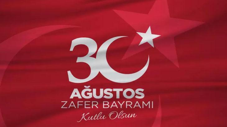 30 AĞUSTOS MESAJLARI VE SÖZLERİ...