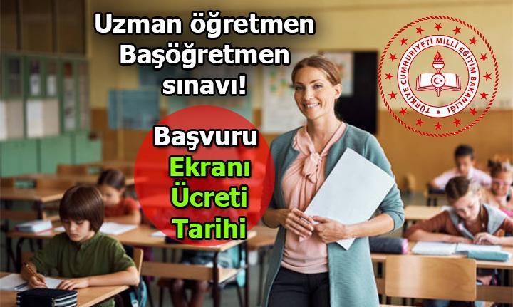 Uzman öğretmenlik Ve Başöğretmen Sınavı Için Başvuru Nasıl Yapılır ücreti Ne Kadar Uzman 2044