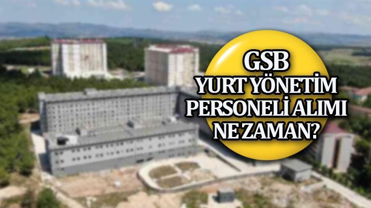 GSB YURT YÖNETİM PERSONELİ ALIMI BAŞVURU TARİHİ: Gençlik Ve Spor ...