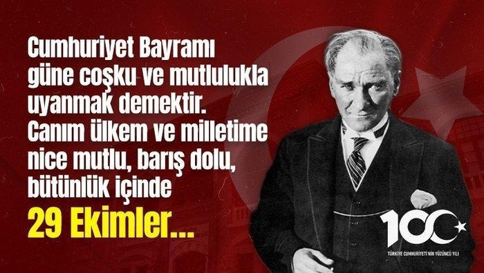 100. YILA ÖZEL 29 EKİM CUMHURİYET BAYRAMI MESAJLARI 100. YILA ÖZEL 29 EKİM CUMHURİYET BAYRAMI MESAJLARI