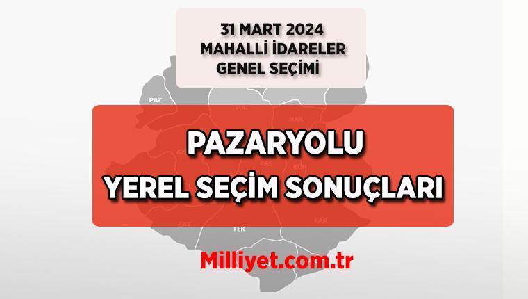 2024 PAZARYOLU SEÇİM SONUÇLARI| 31 Mart Yerel Seçim Sonuçları: Erzurum Pazaryolu Seçim Sonuçları ve Oy Oranları