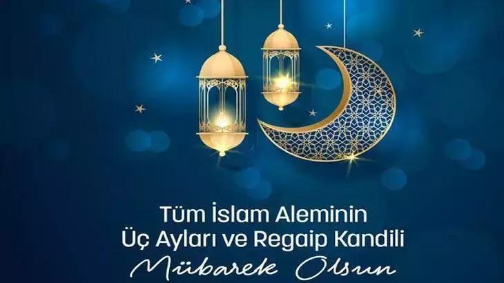 REGAİP KANDİLİ MESAJLARI RESİMLİ/AYETLİ 🤲🏻: En yeni hadisli, ayetli, anlamlı, kısa ve öz en içten Regaip Kandil mesajları ile Hayırlı Kandiller mesajı 2025