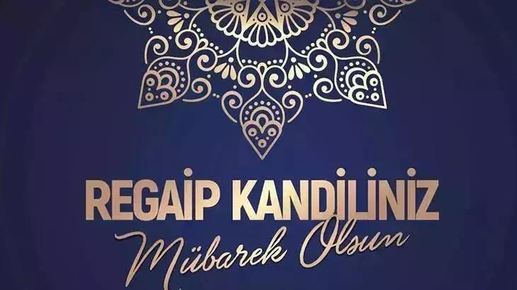 REGAİP KANDİLİ MESAJLARI RESİMLİ/AYETLİ 🤲🏻: En yeni hadisli, ayetli, anlamlı, kısa ve öz en içten Regaip Kandil mesajları ile Hayırlı Kandiller mesajı 2025
