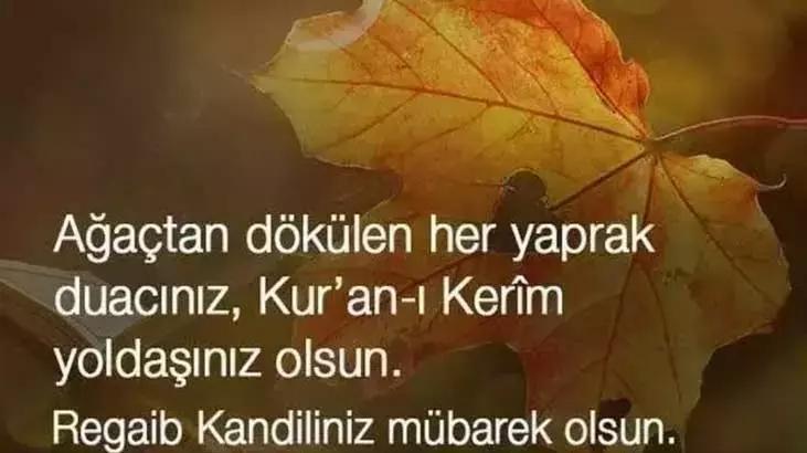 REGAİP KANDİLİ MESAJLARI RESİMLİ/AYETLİ 🤲🏻: En yeni hadisli, ayetli, anlamlı, kısa ve öz en içten Regaip Kandil mesajları ile Hayırlı Kandiller mesajı 2025