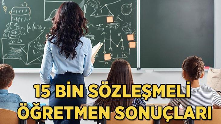 15 bin öğretmen ataması için sonuçlar açıklandı! 15 bin öğretmen ataması için sonuçlar açıklandı!