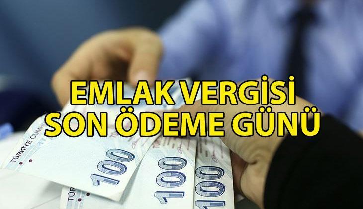 EMLAK VERGİSİ SON TARİH 2025