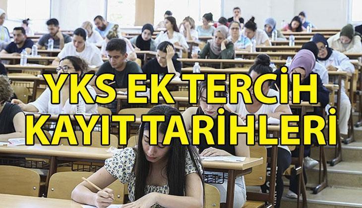YKS EK TERCİH KAYIT TARİHLERİ 2025 ✔️ YKS ek tercih kayıtları ne zaman YKS ek tercih kayıtları nasıl yapılır YKS EK TERCİH KAYIT TARİHLERİ 2025 ✔️ YKS ek tercih kayıtları ne zaman YKS ek tercih kayıtları nasıl yapılır