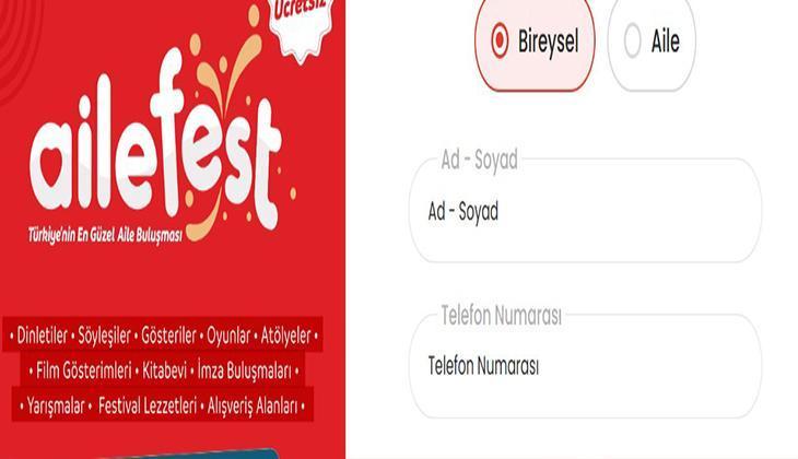AİLE FESTİVALİ ÜCRETSİZ BİLET NASIL ALINIR AİLE FESTİVALİ ÜCRETSİZ BİLET NASIL ALINIR