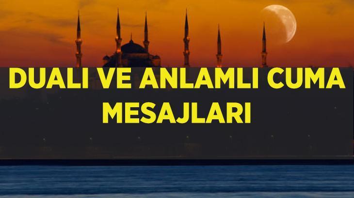 En Yeni Cuma Mesajları Sözleri 2025: En Yeni, Güzel Anlamlı, Uzun, Kısa ve Resimli Hayırlı Cumalar Mesajları