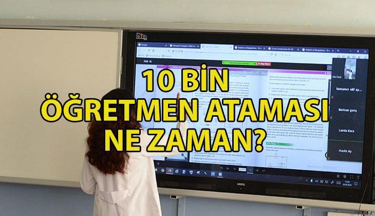 10 BİN ÖĞRETMEN ATAMASI SON DURUM NE 📌 2025 MEB 10 bin öğretmen ataması ne zaman AGS 10 bin öğretmen ataması kadro ve branş dağılımı belli oldu mu