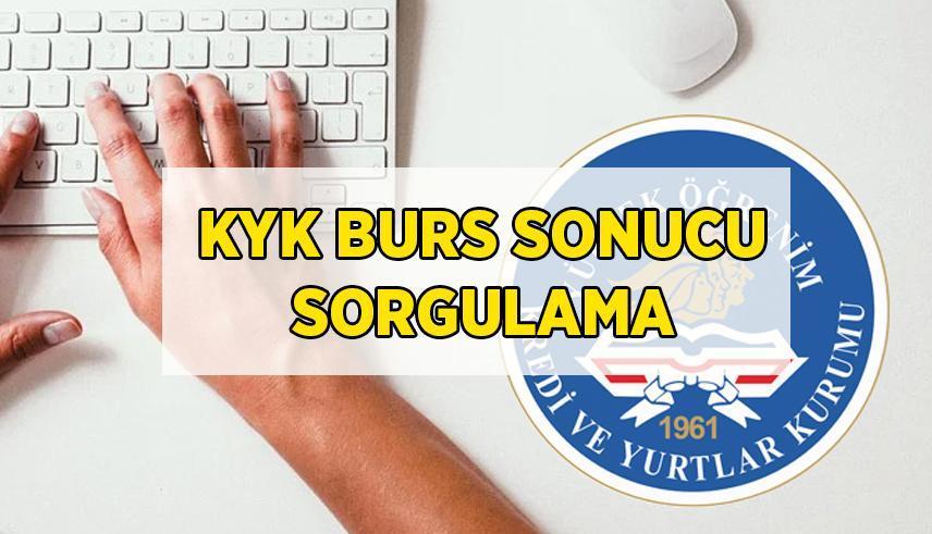 GÖZLER SONUÇLARDA KYK BURS SONUÇLARI NE ZAMAN AÇIKLANIR KYK burs/kredi başvuruları sona erdi GÖZLER SONUÇLARDA KYK BURS SONUÇLARI NE ZAMAN AÇIKLANIR KYK burs/kredi başvuruları sona erdi