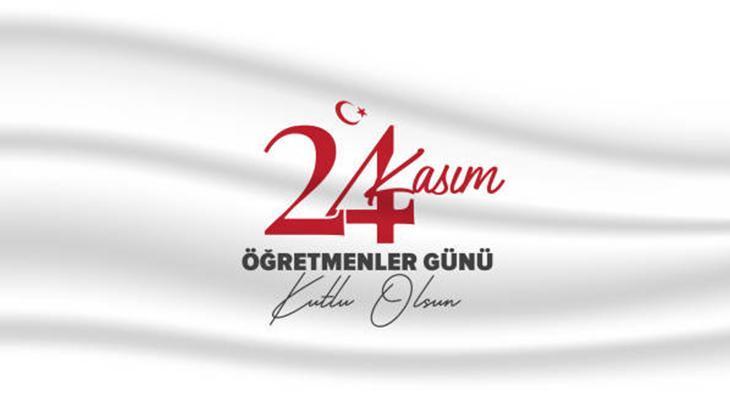 24 Kasım Öğretmenler Günü Mesajları 💌 24 Kasım Öğretmenler Günü ile ilgili Atatürk sözleri Türkçe, İngilizce üstü yazılı resimler