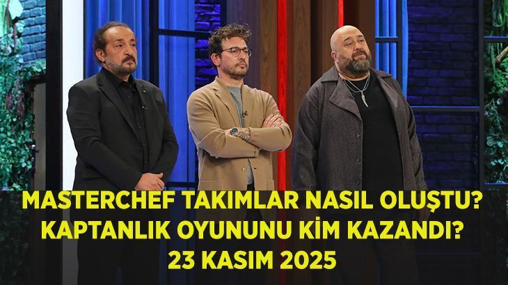 KAPTANLAR BELLİ OLUYOR! MasterChef mavi takım kaptan kim oldu, hangi yarışmacı? 23 Kasım 2025 MasterChef takımlar nasıl oluştu?