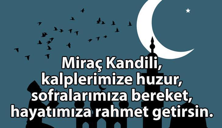 MİRAÇ GECESİ MİRAÇ KANDİLİ MESAJLARI 🌙 Yeni, Dualı, Dini ve Anlamlı, Duygusal ve Etkileyici En Güzel Kandil Mesajları ve Sözleri 2026