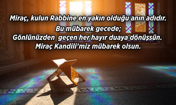 EN GÜZEL MÜBAREK KANDİL MESAJLARI 2026: Miraç Kandili için iyi niyetler, güzel dilekler Resimli, kısa, uzun Miraç Kandili mesajları ve sözleri