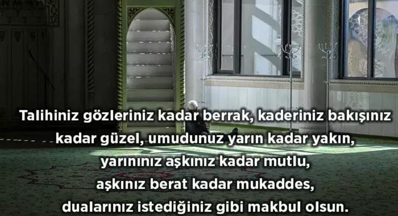 BERAT KANDİLİ İÇİN HAYIRLI KANDİLLER SÖZLERİ