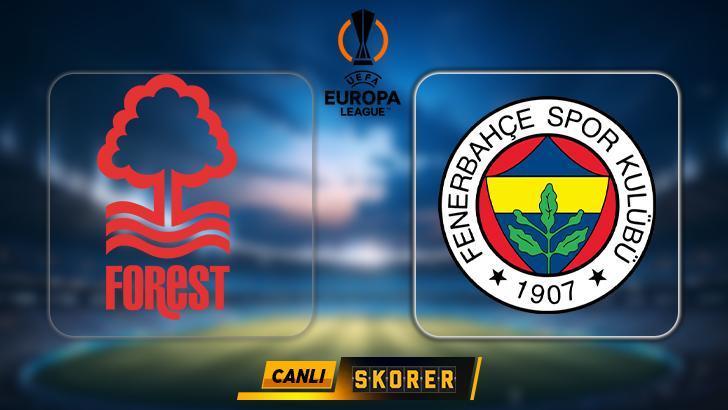 Milliyet Skorer: Nottingham Forest-Fenerbahçe maçı ne zaman, saat kaçta, hangi kanalda? Muhtemel ilk 11'ler