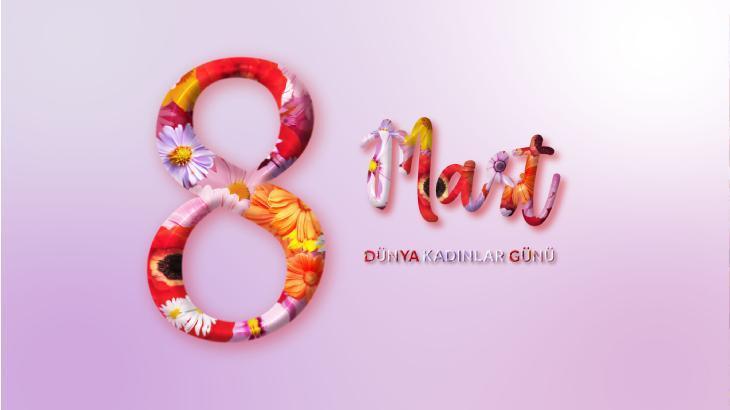 8 MARTA ÖZEL RESİMLİ DÜNYA KADINLAR GÜNÜ MESAJLARI