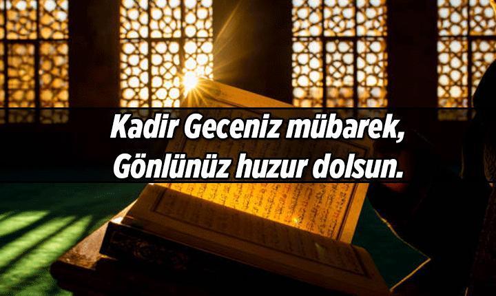 KADİR GECESİ MESAJLARI: Aileye, Eşe, Sevgiliye ve Arkadaşlara Gönderilecek Dualı, Sureli, Hadisli, En Güzel, Anlamlı, Duygusal ve Resimli Kadir Gecesi Mesajları