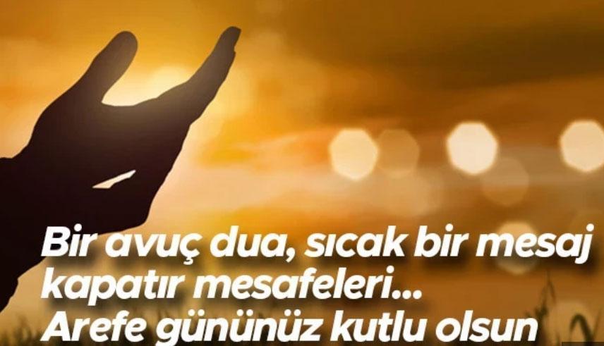 YENİ AREFE GÜNÜ MESAJLARI 2026: En güzel, yeni, dualı, yazılı, aileye, eşe arefe günü mesajları ve sözleri