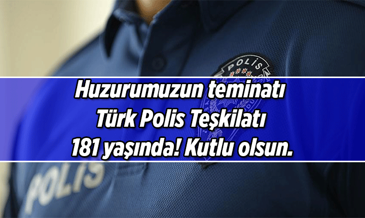 10 NİSAN POLİS GÜNÜ MESAJLARI, RESİMLİ SÖZLER