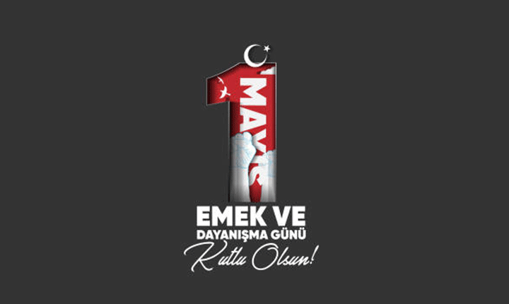 1 MAYIS İŞ YERLERİ TATİL Mİ