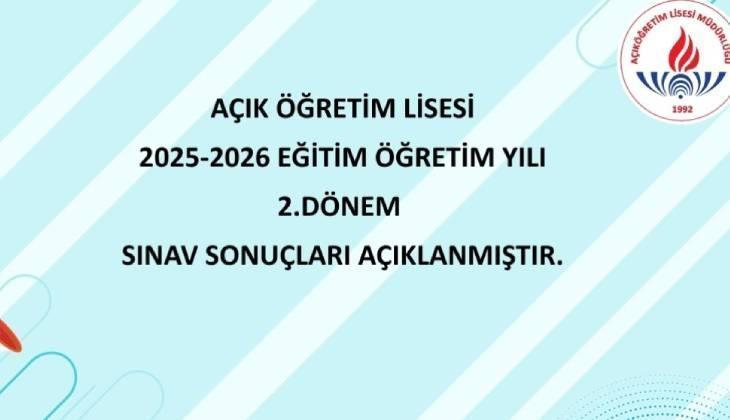 AÖL 2. DÖNEM SINAV SONUÇLARI AÇIKLANDI